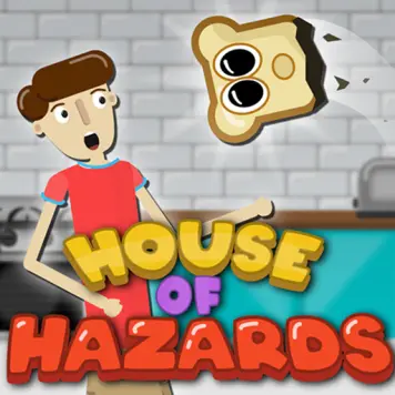 House of Hazards